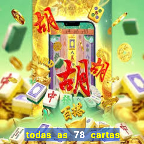 todas as 78 cartas do tarot